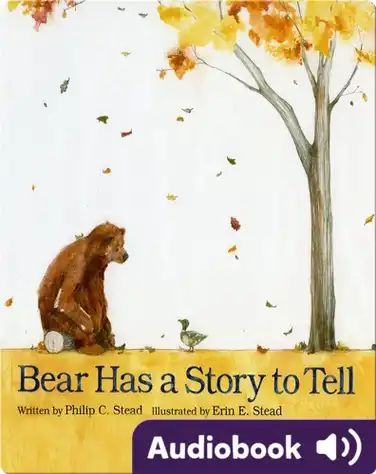 Bear Has a Story to Tell book