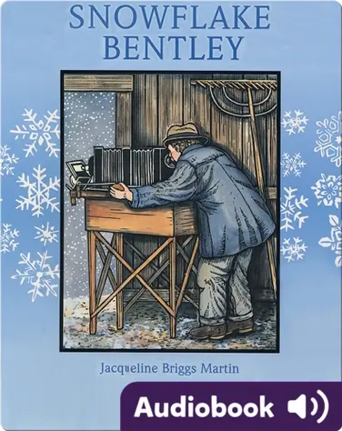 Snowflake Bentley book