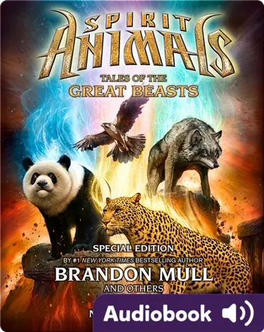 Spirit Animals: Tales of the Great Beasts book