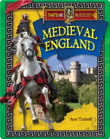 That's Me in History: Medieval England book