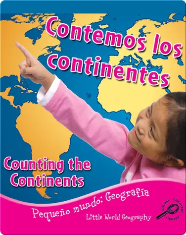 Contemos Los Continentes (Counting The Continents) book