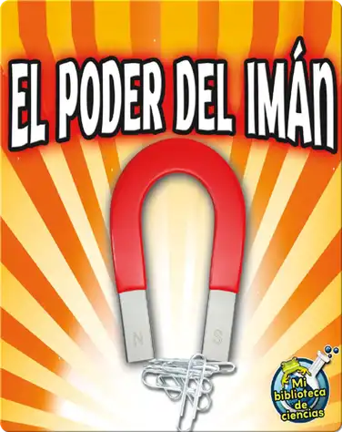 El Poder Del Imán (Magnet Power) book