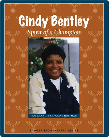 Cindy Bentley: Spirit of a Champion book