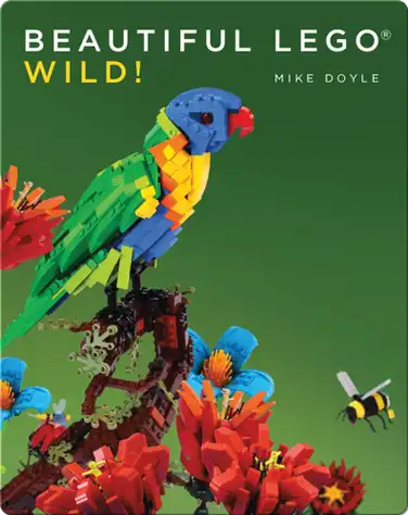 Beautiful LEGO: Wild! book