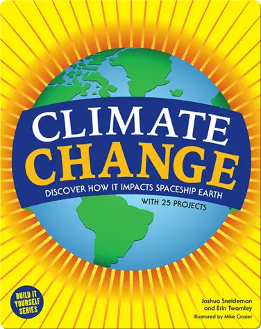Climate Change: Discover How it Impacts Spaceship Earth book