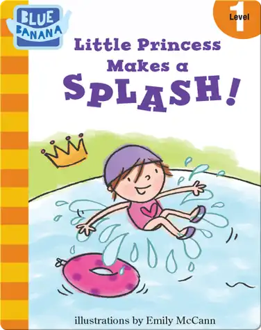 Little Princess Makes a Splash! book