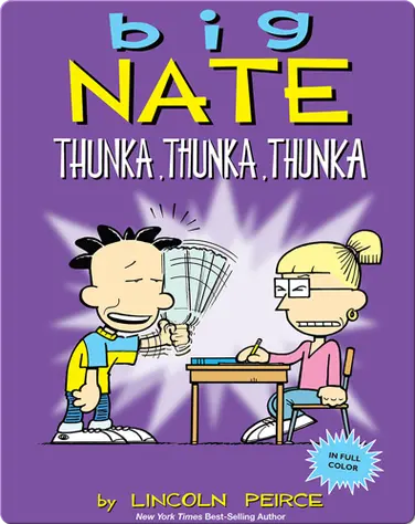 Big Nate: Thunka, Thunka, Thunka book