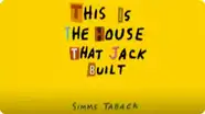 This Is The House That Jack Built
