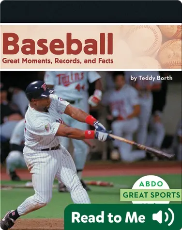 Baseball: Great Moments, Records, and Facts book