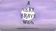 A Very Brave Witch