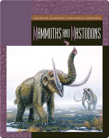 Mammoths and Mastodons book