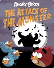 Angry Birds: The Attack Of The Monster