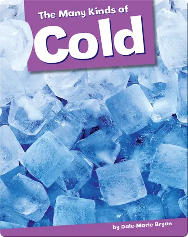 The Many Kinds Of Cold book