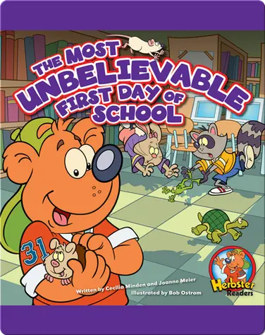 The Most Unbelievable First Day of School: A Storytime Book book