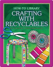 Crafting with Recyclables