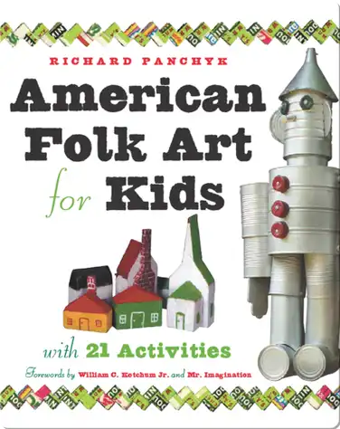 American Folk Art for Kids: With 21 Activities book