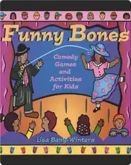 Funny Bones: Comedy Games and Activities for Kids
