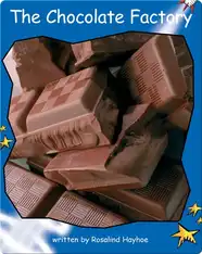 The Chocolate Factory