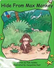 Hide from Max Monkey