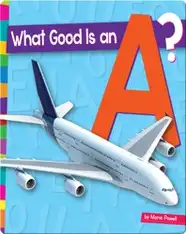 What Good Is An A?