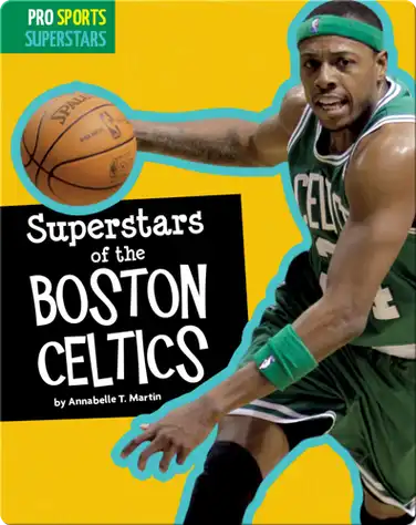 Superstars Of The Boston Celtics book