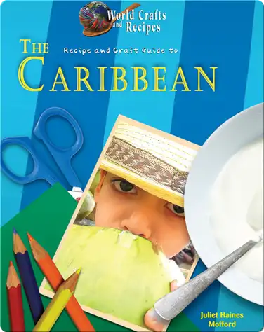 Recipe and Craft Guide to the Caribbean book