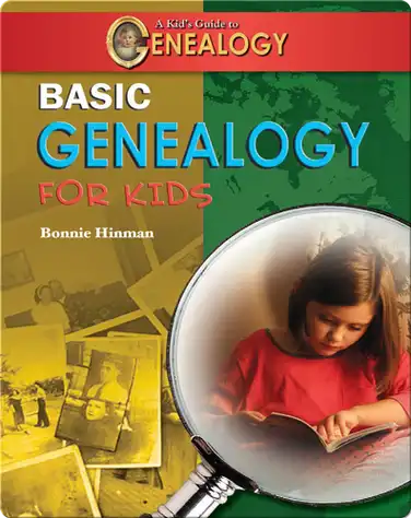 Basic Genealogy for Kids book