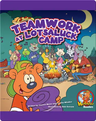 Teamwork at Lotsaluck Camp: A Storytime Book book
