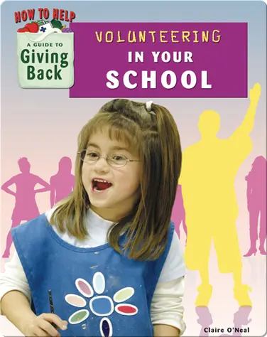 Volunteering in Your School book