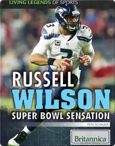 Russell Wilson: Super Bowl Sensation book