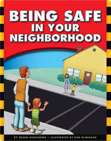 Being Safe in Your Neighborhood book