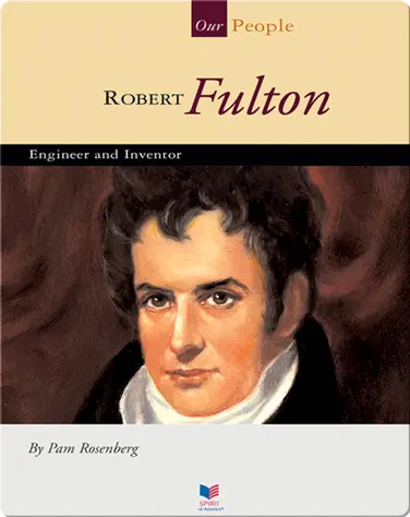 Robert Fulton: Engineer and Inventor book