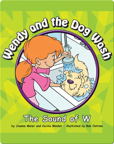 Wendy and the Dog Wash: The Sound of W book