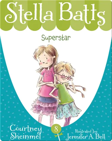 Stella Batts #8: Superstar book