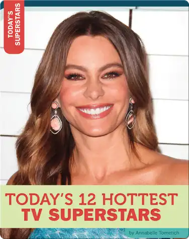 Today's 12 Hottest TV Superstars book