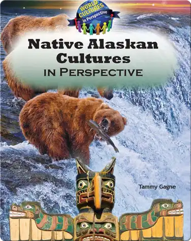 Native Alaskan Cultures in Perspective book