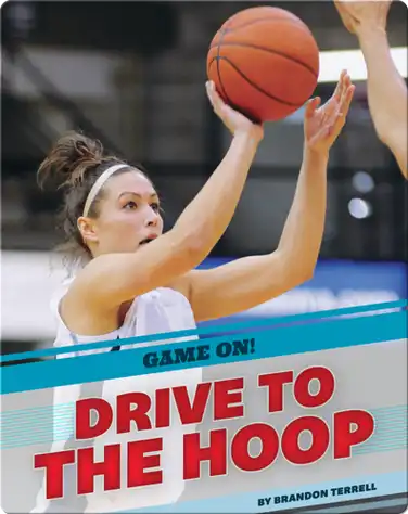 Drive To The Hoop book
