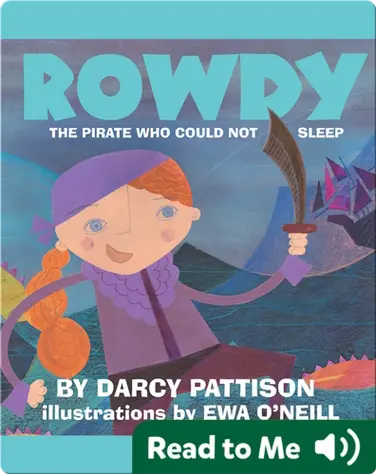 Rowdy: The Pirate Who Could Not Sleep book