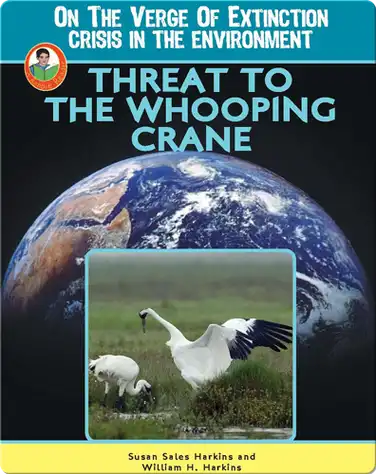 Threat to the Whooping Crane book