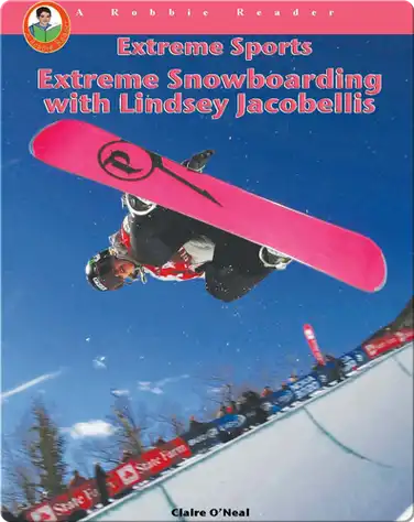 Extreme Snowboarding with Lindsey Jacobellis book