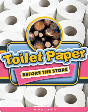 Toilet Paper Before the Store book