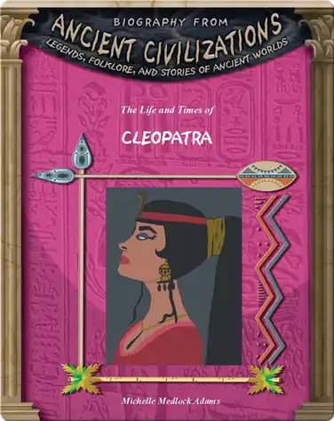 The Life and Times of Cleopatra book