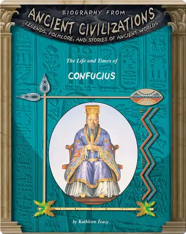 The Life and Times of Confucius book