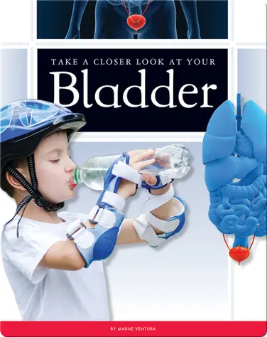 Take a Closer Look at Your Bladder book