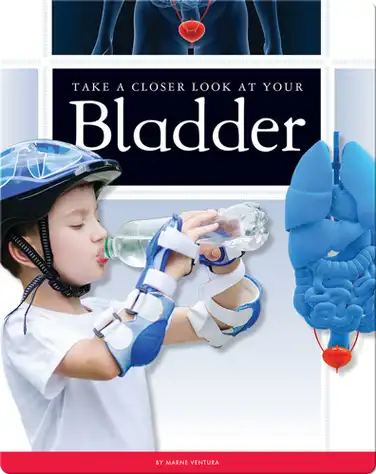 Take a Closer Look at Your Bladder book