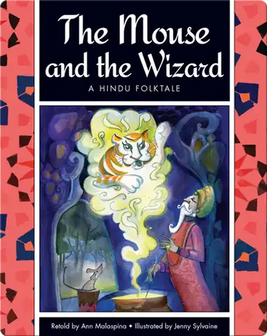 The Mouse and the Wizard: A Hindu Folktale book