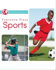 Everyone Plays Sports