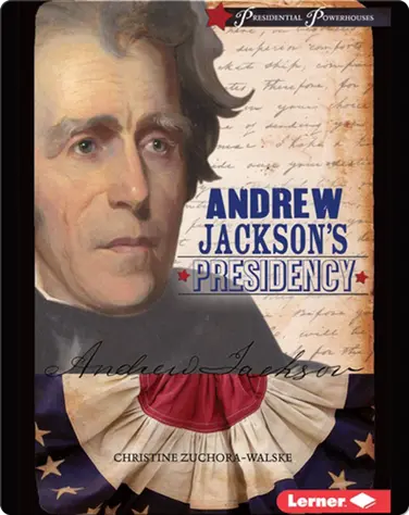 Andrew Jackson's Presidency book