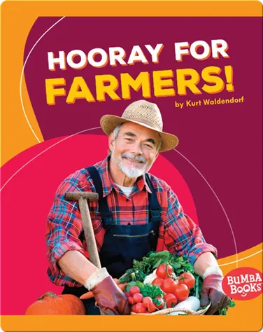 Hooray for Farmers! book