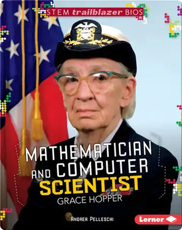Mathematician and Computer Scientist Grace Hopper book